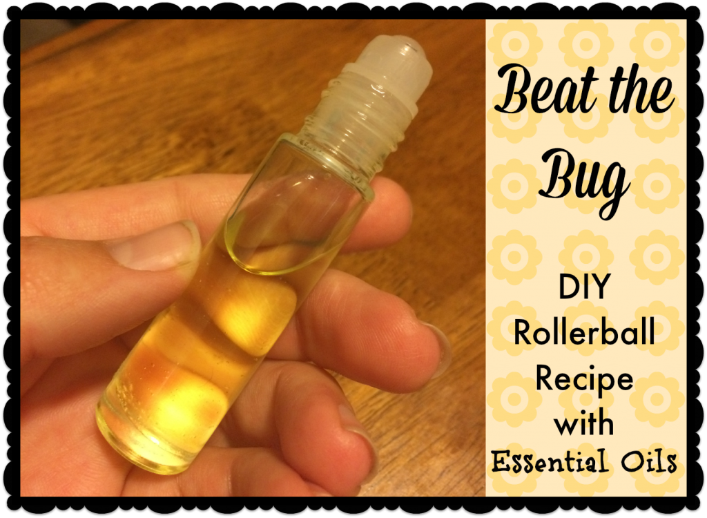 Beat the Bug DIY Rollerball with Essential Oils